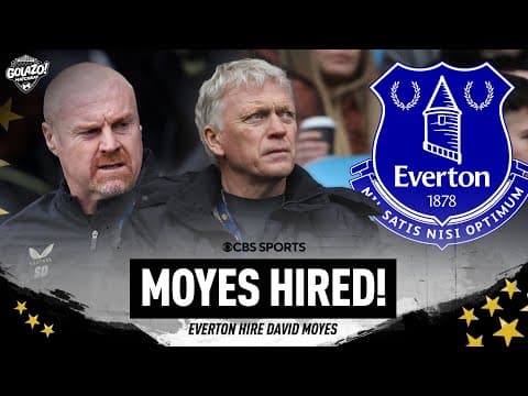 BREAKING: David Moyes appointed as Everton manager! | Golazo Matchday | CBS Sports Golazo