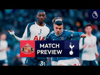 Sunderland v Spurs | Premier League Match Preview