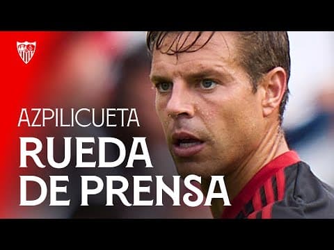 Rueda de prensa de César Azpilicueta l 📡 EN DIRECTO