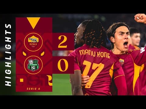 ROMA 2-0 SASSUOLO | SERIE A HIGHLIGHTS 2025-26