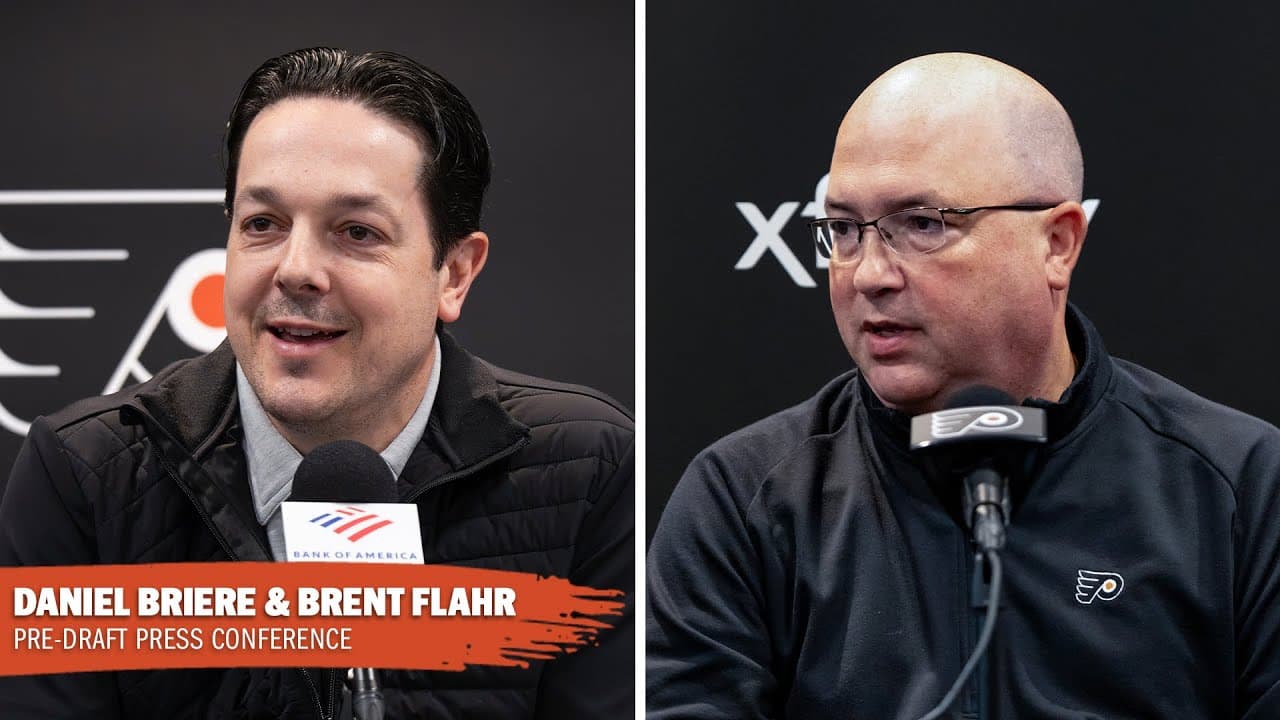 2026 Flyers Pre-Draft Press Conference: Daniel Briere & Brent Flahr