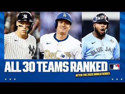 ALL 30 TEAMS RANKED after the 2025 World Series! (Who are the early favorites in 2026? 📈)