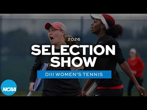 2026 NCAA DIII women's tennis selection show