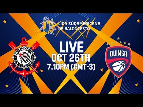 LIVE - Corinthians v Quimsa | Liga Sudamericana de Baloncesto FIBA 2025 | Group Phase