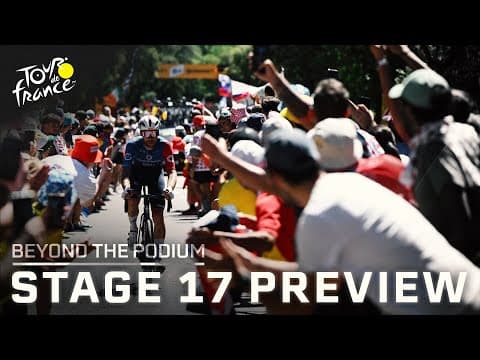 Sprinters will be the focus in Stage 17 of Tour de France | Beyond the Podium
