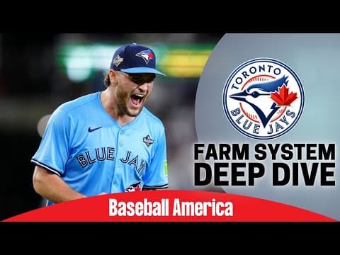 Toronto Blue Jays Top Prospects Deep Dive