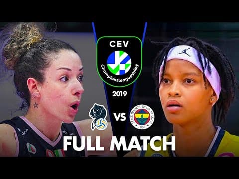 Conegliano vs Fenerbahce | Full Match | CEV Champions League 2019