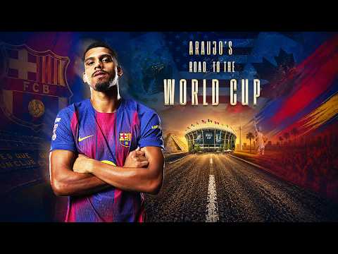 ARAUJO's JOURNEY to the WORLD CUP | FC Barcelona 🔵🔴