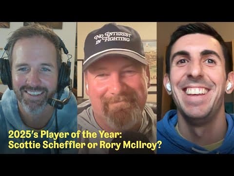 Scottie or Rory's Year? Answering the Biggest Questions from 2025 | The Fried Egg Golf Podcast