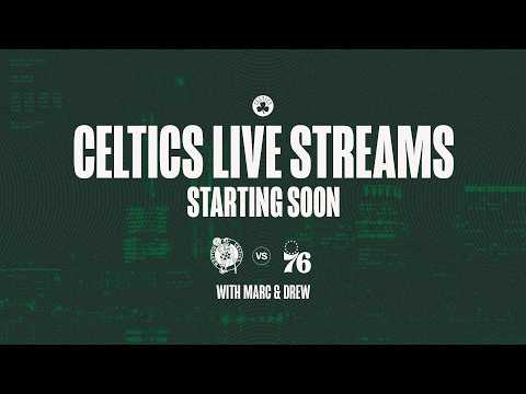 Pregame Livestream: Celtics Host Maxey, 76ers