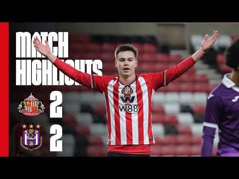 Points Shared At The SOL | Sunderland AFC U21s 2 - 2 R.S.C. Anderlecht U21s | PL International Cup