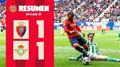 Osasuna 1-1 Real Betis | Resumen | Club Atlético Osasuna