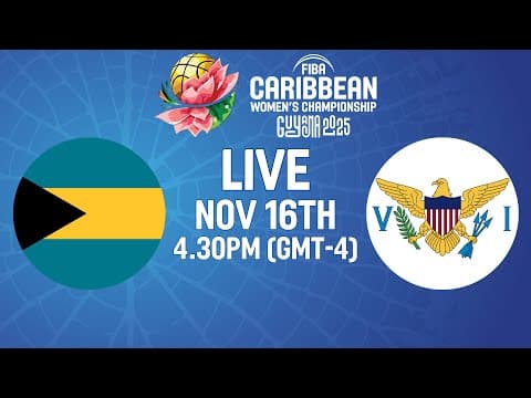 LIVE - Bahamas v Virgin Islands | FIBA CBC Women's Championship 2025 | Group Phase