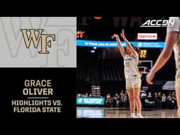 Wake Forest Forward Grace Oliver Highlights vs. Florida State