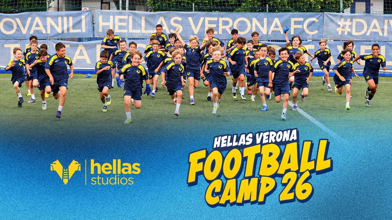 Hellas Verona Football Camp 'Summer Edition' 2026 | Al via l'estate gialloblù