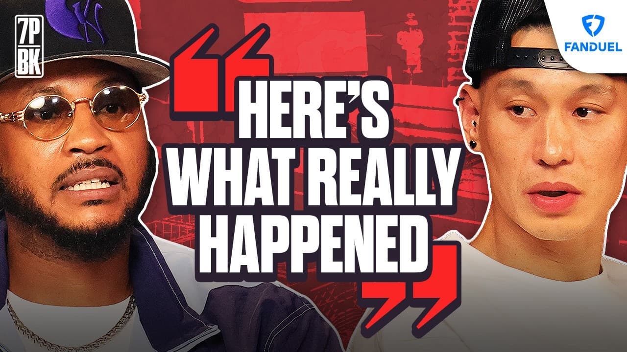Carmelo Anthony and Jeremy Lin Finally Break Silence on 'Linsanity', the Knicks Exit & Their Issues