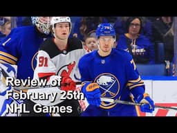 Review of February 25th NHL Games