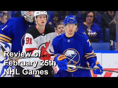Review of February 25th NHL Games