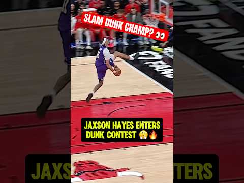 SHOWTIME JAXSON HAYES IN THE DUNK CONTEST 🚨🔥