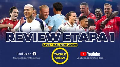 Premier League is back! Analizăm etapa 1 | Tackle Show 276