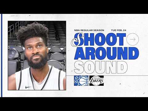 SHOOTAROUND SOUND: ORLANDO MAGIC VS. LOS ANGELES LAKERS | MORITZ WAGNER & JONATHAN ISAAC