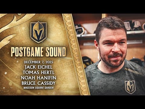 🎥 POSTGAME SOUND: Eichel, Hertl, Hanifin & Cassidy