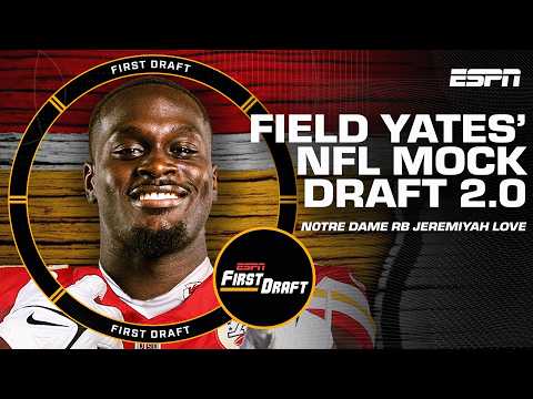 🚨FIELD YATES' MOCK DRAFT 2.0🚨 Selections 11-32 w/Mel Kiper! | First Draft🏈