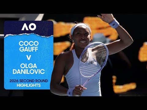 Coco Gauff v Olga Danilovic Highlights | Australian Open 2026 Second Round
