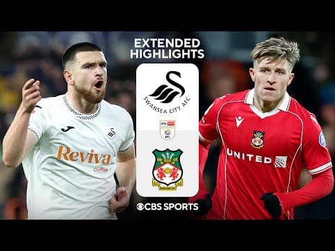 Swansea City vs. Wrexham: Extended Highlights | EFL Championship | CBS Sports Golazo