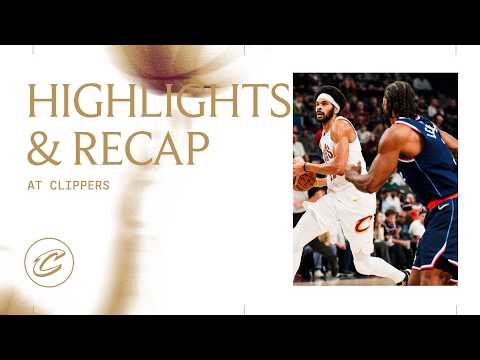 Cavs at Clippers | Highlights & Recap | 02.04.2026