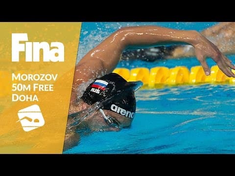 The Russian Rocket: Vladimir Morozov - 50m Freestyle #6 Doha