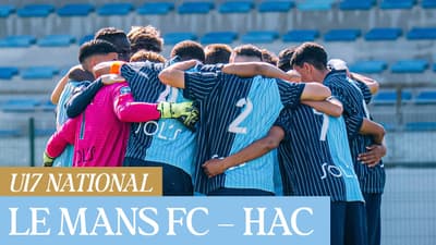 ⚽️ Résumé : Le Mans FC - HAC (4-1) I U17 - 2025-2026