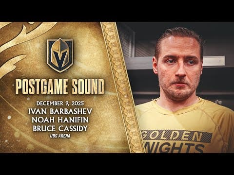 🎥 POSTGAME SOUND: Barbashev, Hanifin & Cassidy