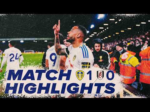 Leeds United 1-0 Fulham | Premier League highlights | Nmecha scores 91st minute winner!