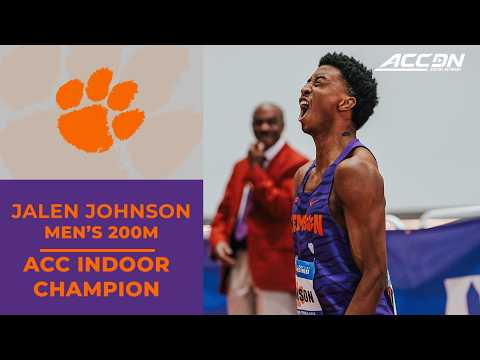 Clemson's Jalen Johnson wins the ACC Men's Indoor 200M | 2026 ACC Indoor Championship
