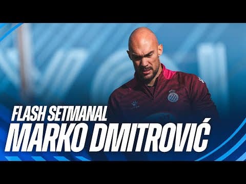 🎙️ FLASH SETMANAL | Marko Dmitrović
