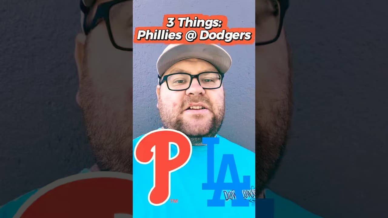 Top 3 Things: Phillies vs Dodgers Series