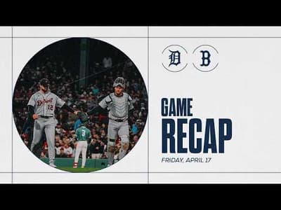Tigers vs. Red Sox Highlights | 4/17/26