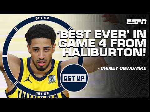 'BEST PERFORMANCE I'VE EVER SEEN!' 🤩 - Chiney Ogwumike on Haliburton after ECF Game 4️⃣ | Get Up