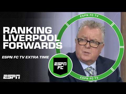 Steve Nicol ranks legendary Liverpool forwards in their prime 👀 | ESPN FC Extra Time