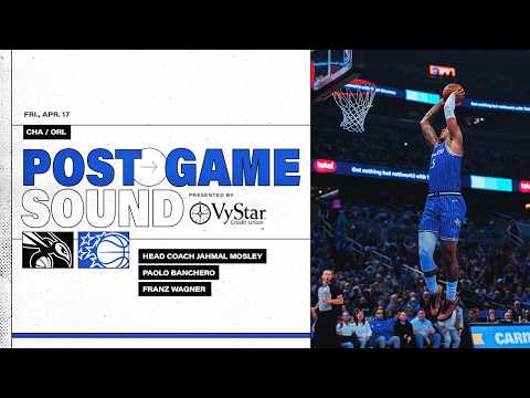POSTGAME SOUND: CHARLOTTE HORNETS VS. ORLANDO MAGIC | COACH MOSE, FRANZ WAGNER & PAOLO BANCHERO