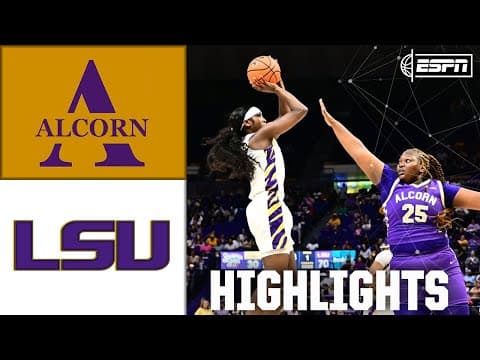 Alcorn State Lady Braves vs. LSU Tigers | Full Game Highlights | ESPN College Basketball