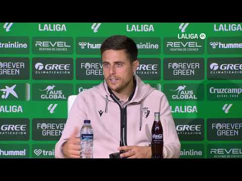ALESSIO LISCI REAL BETIS - OSASUNA | RUEDA DE PRENSA POSPARTIDO | Club Atlético Osasuna