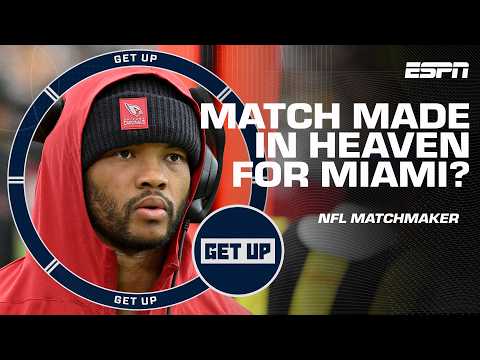 NFL MATCHMAKER 😍 Would Kyler Murray & the Dolphins be TRUE LOVE? ❤️ | Get Up