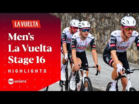 HUGE COMEBACK WIN 💥 | 2025 Men's La Vuelta Stage 16 Race Highlights | TNT Sports Cycling