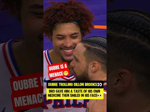 Oubre SMILING in Dillon Brooks FACE😭