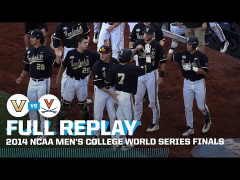 Vanderbilt vs. Virginia: 2014 College World Series Finals Game 3 | FULL REPLAY