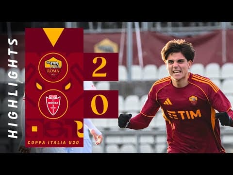 ROMA 2-0 MONZA | OTTAVI COPPA ITALIA PRIMAVERA 25-26
