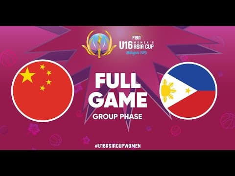 LIVE - China v Philippines | FIBA U16 Women's Asia Cup 2025 - Division A | Qualif. to Semi-Finals