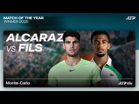 ATP Match Of The Year 2025: Carlos Alcaraz vs Arthur Fils Monte-Carlo Highlights